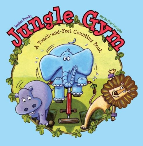 9781416954262: Jungle Gym: A Touch-and-Feel Counting Book