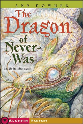 9781416954538: The Dragon of Never-Was (Aladdin Fantasy)