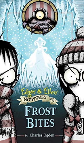 9781416954644: Edgar & Ellen: Frost Bites (Edgar & Ellen Nodyssey)