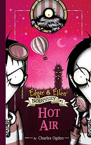 Stock image for Hot Air (Edgar & Ellen Nodyssey) for sale by HPB-Emerald