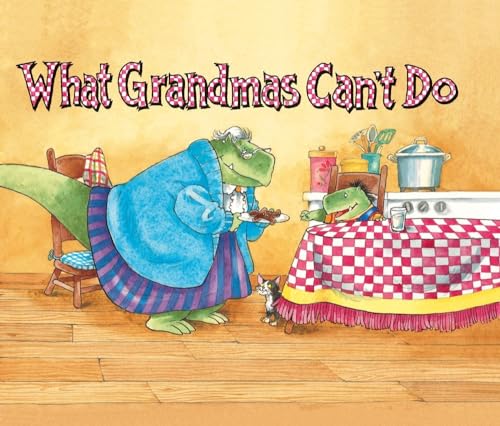 Stock image for What Grandmas Can't Do for sale by Gulf Coast Books