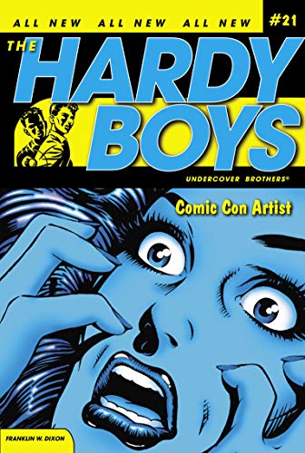 9781416954989: Comic Con Artist (Volume 21) (Hardy Boys (All New) Undercover Brothers)