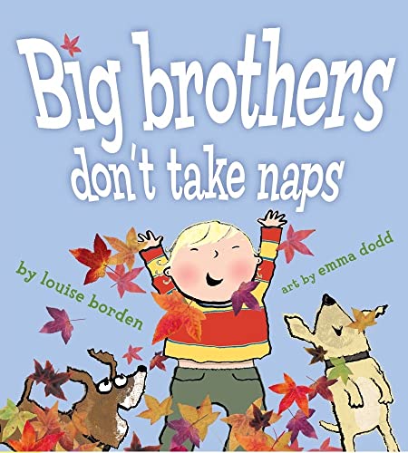 Beispielbild fr Big Brothers Don't Take Naps zum Verkauf von SecondSale