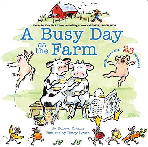 9781416955184: A Busy Day at the Farm [With More Than 25 Stickers] (Click, Clack Books)