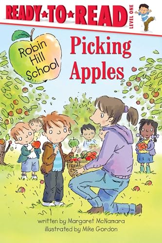 9781416955399: Picking Apples (Ready-To-Read Robin Hill School - Level 1 (Paperback))