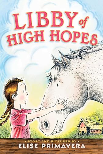 9781416955443: Libby of High Hopes