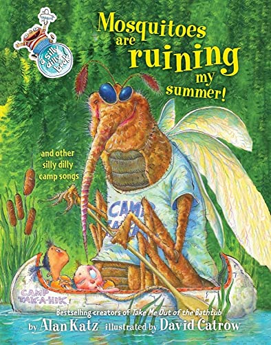 9781416955689: Mosquitoes Are Ruining My Summer!: And Other Silly Dilly Camp Songs