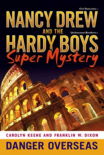 Beispielbild fr Danger Overseas (Nancy Drew: Girl Detective and Hardy Boys: Undercover Brothers Super Mystery #2) zum Verkauf von Wonder Book