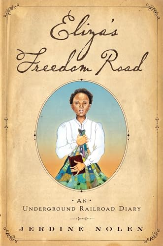 9781416958147: Eliza's Freedom Road: An Underground Railroad Diary