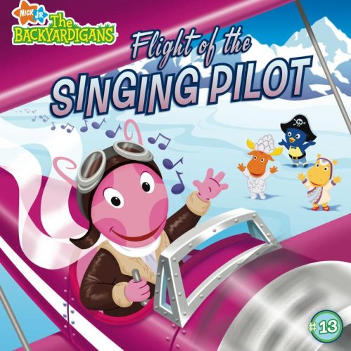 Stock image for Flight of the Singing Pilot (Backyardigans (8x8)) for sale by Your Online Bookstore