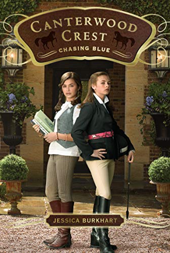 Imagen de archivo de Chasing Blue (Canterwood Crest #2) a la venta por Your Online Bookstore