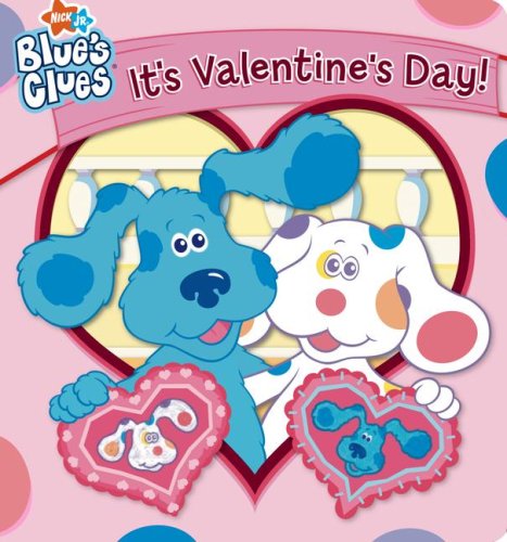 It's Valentine's Day! (Blue's Clues) (9781416958628) by Lindner, Brooke