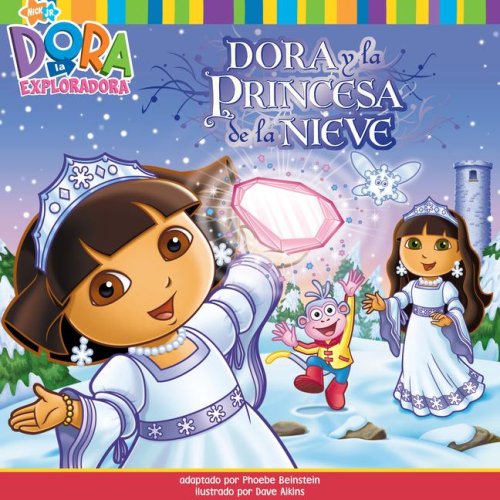Imagen de archivo de Dora y la Princesa de la Nieve = Dora Saves the Snow Princess a la venta por ThriftBooks-Atlanta