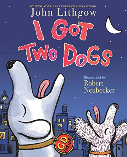 Beispielbild fr I Got Two Dogs: (Book and CD) zum Verkauf von SecondSale