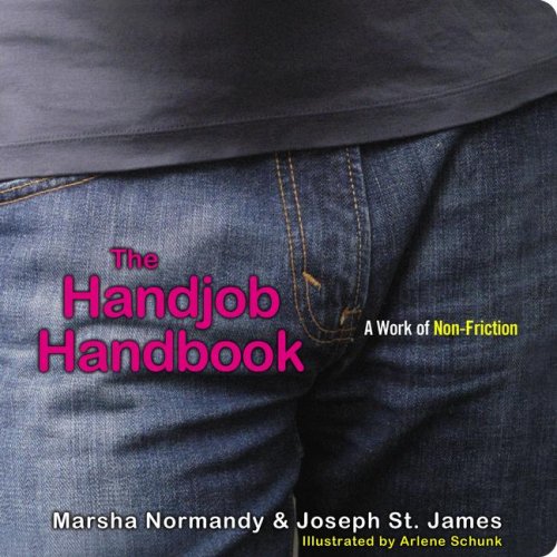 Beispielbild fr The Handjob Handbook: A Work of Non-Friction zum Verkauf von BooksRun