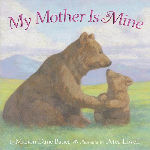 Stock image for My Mother Is Mine (Classic Board Books) for sale by SecondSale