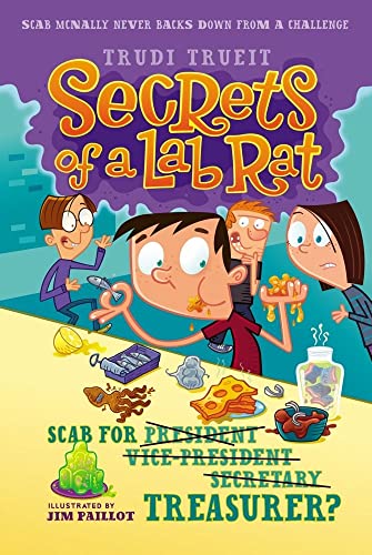 9781416961130: Scab for Treasurer? (Secrets of a Lab Rat)