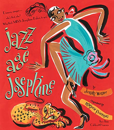 9781416961239: Jazz Age Josephine: Dancer, singer--who's that, who? Why, that's MISS Josephine Baker, to you!