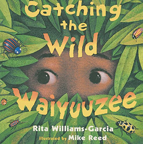 9781416961413: Catching the Wild Waiyuuzee