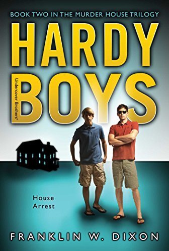 Beispielbild fr House Arrest: Book Two in the Murder House Trilogy (23) (Hardy Boys (All New) Undercover Brothers) zum Verkauf von Wonder Book