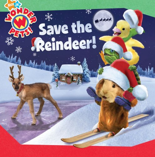 Beispielbild fr Save the Reindeer! (Wonder Pets!) zum Verkauf von Gulf Coast Books