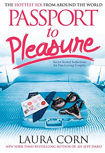 Stock image for Passport to Pleasure: The Hottest Sex from Around the World for sale by St Vincent de Paul of Lane County