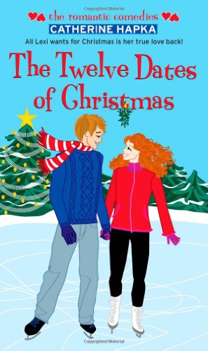 Stock image for The Twelve Dates of Christmas (Simon Romantic Comedies) for sale by More Than Words
