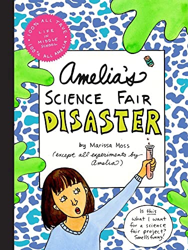 Amelia's Science Fair Disaster (9781416964940) by Moss, Marissa