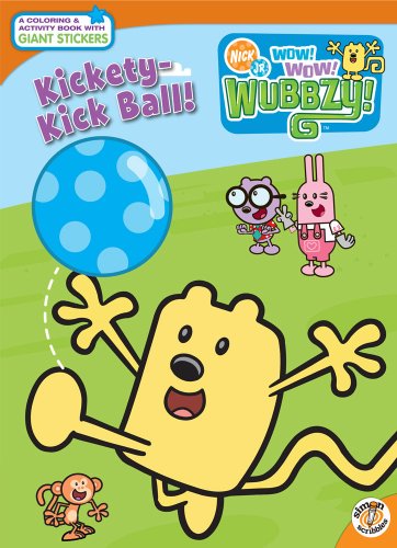 Stock image for Kickety-Kick Ball (Wow! Wow! Wubbzy!) for sale by Book Outpost