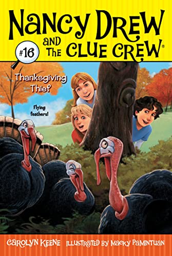 9781416967774: Thanksgiving Thief: Volume 16 (Nancy Drew and the Clue Crew)