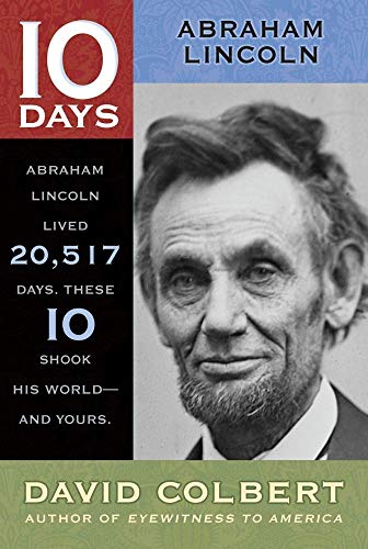 Beispielbild fr Abraham Lincoln (10 Days) zum Verkauf von SecondSale