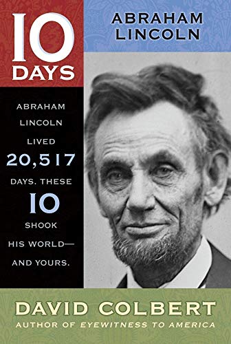 Imagen de archivo de Abraham Lincoln (10 Days) a la venta por SecondSale