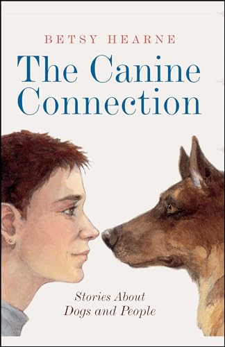 Stock image for The Canine Connection : Stories about Dogs and People for sale by Better World Books