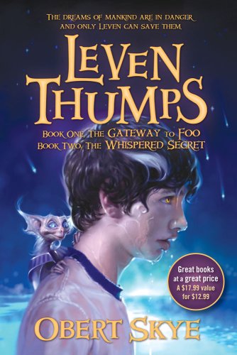 Beispielbild fr Leven Thumps: Leven Thumps and the Gateway to Foo; Leven Thumps and the Whispered Secret zum Verkauf von Wonder Book