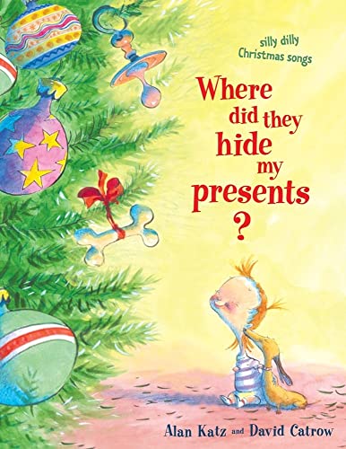 Beispielbild fr Where Did They Hide My Presents? : Silly Dilly Christmas Songs zum Verkauf von Better World Books