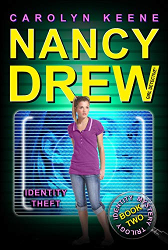 Stock image for Identity Theft (Nancy Drew, Girl Detective: Identity Mystery Trilogy, Book 2) for sale by SecondSale