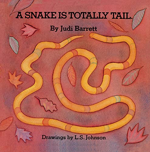 The Snake Is Totally Tail (9781416968450) by Barrett, Judi