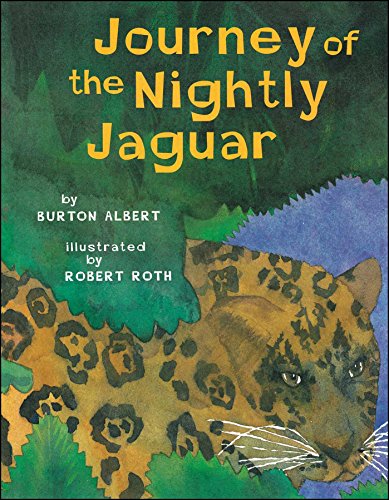 Journey of the Nightly Jaguar (9781416970927) by Albert, Burton