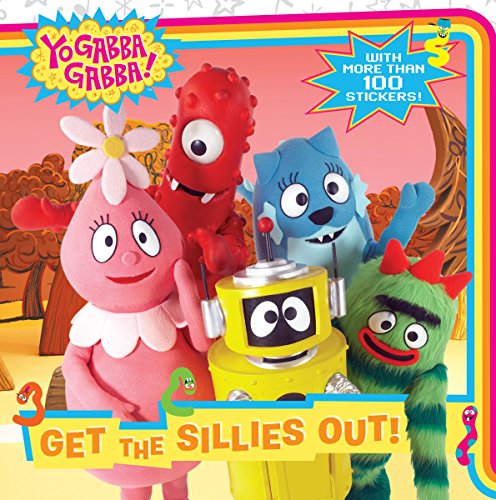 Stock image for Get the Sillies Out! (Yo Gabba Gabba!) for sale by Books of the Smoky Mountains