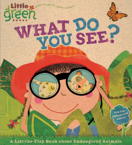 Stock image for What Do You See?: A Lift-the-Flap Book About Endangered Animals (Little Green Books) for sale by Gulf Coast Books