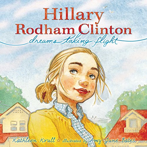 Stock image for Hillary Rodham Clinton: Dreams Taking Flight for sale by SecondSale