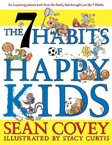 Stock image for The 7 Habits of Happy Kids for sale by Jenson Books Inc