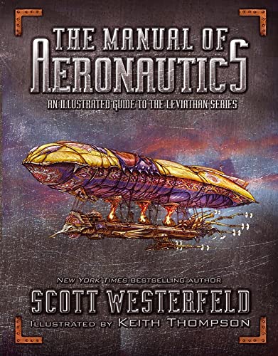 9781416971795: The Manual of Aeronautics: An Illustrated Guide to the Leviathan Series