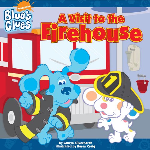 Stock image for A Visit to the Firehouse (Blue's Clues) for sale by Wonder Book