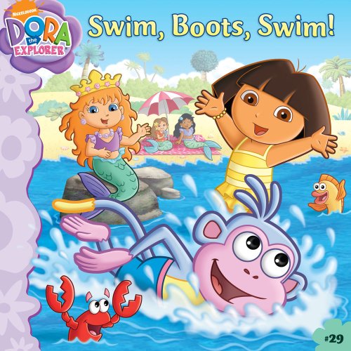 Imagen de archivo de Swim, Boots, Swim! (29) (Dora the Explorer) a la venta por Wonder Book
