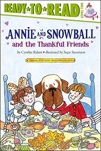 9781416972020: Annie and Snowball and the Thankful Friends: Ready-To-Read Level 2: 10 (Annie and Snowball Ready-to-Read Level Two)