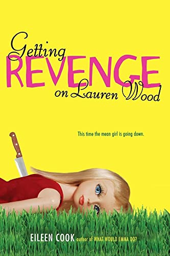 9781416974338: Getting Revenge on Lauren Wood