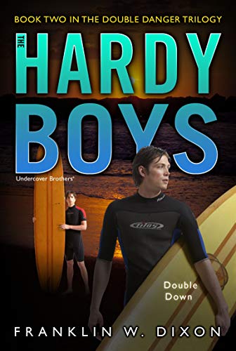 Double Down (Double Danger Trilogy, Book 2 / Hardy Boys: Undercover Brothers, No. 26) (9781416974468) by Dixon, Franklin W.