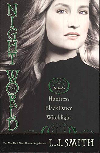 Stock image for Night World No. 3: Huntress, Black Dawn, Witchlight (3) for sale by Your Online Bookstore