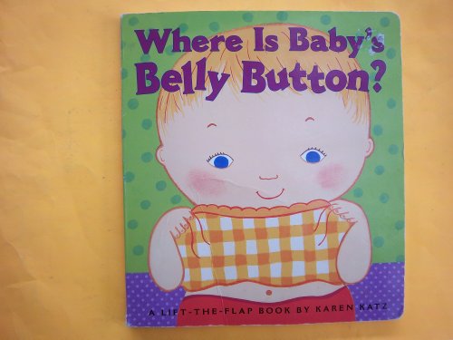 9781416974635: Where Is Baby's Belly Button?